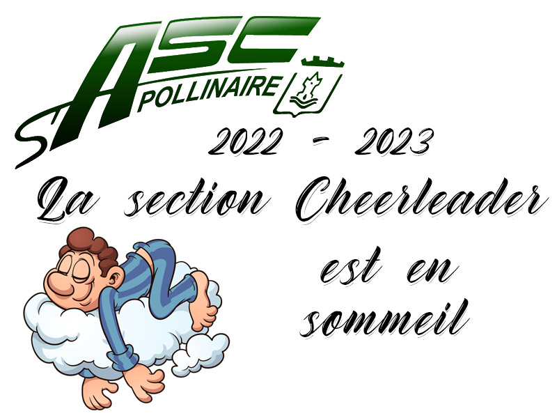 La section Cheerleader est en sommeil pour la saison 2022 - 2023